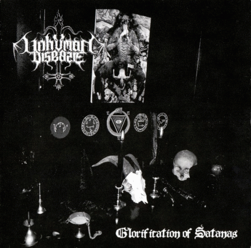 Unhuman Disease : Glorification of Satanas